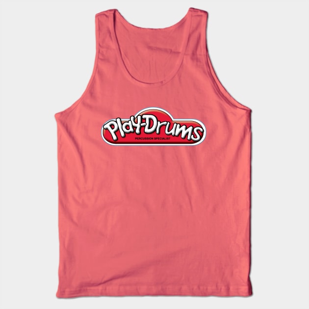 Play Drums! Tank Top by drummingco